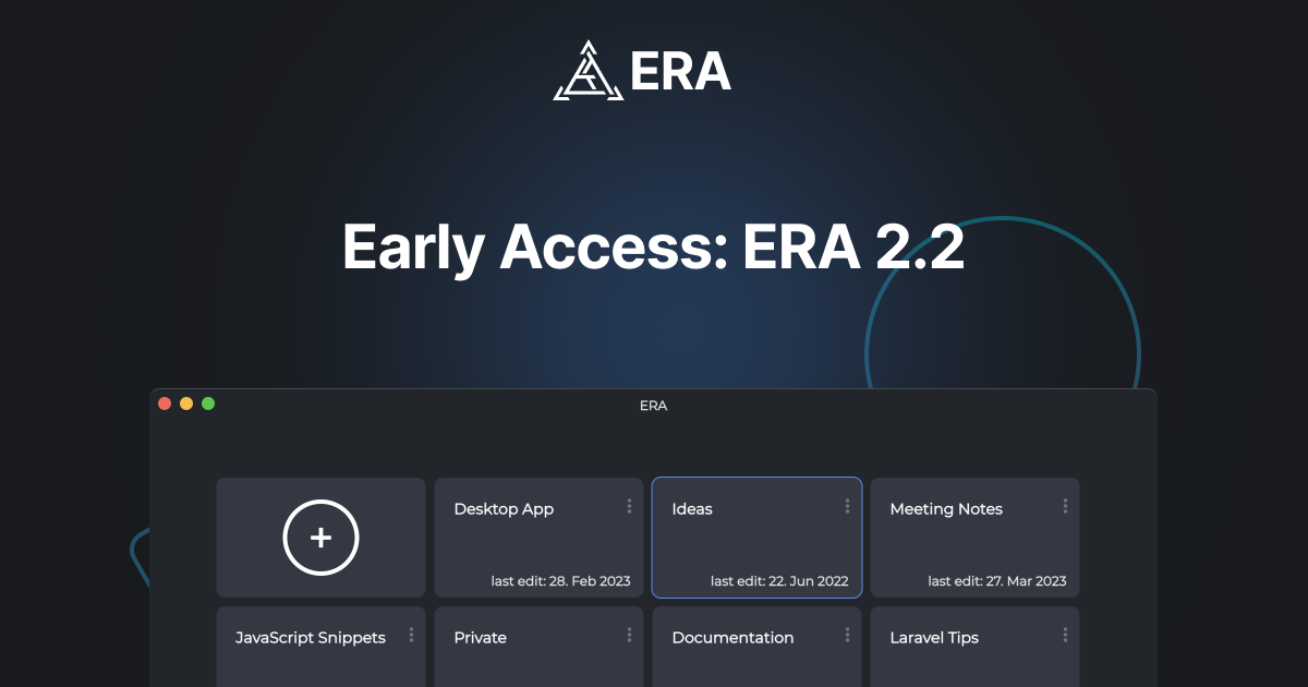 ERA 2.2 Early Access