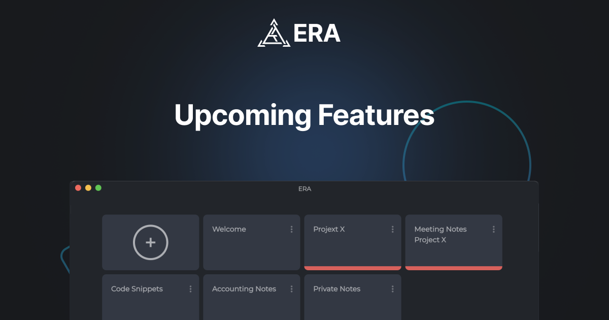 Upcoming features for ERA 2.4